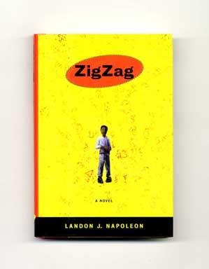 ZigZag - 1st Edition/1st Printing. Landon J. Napoleon.