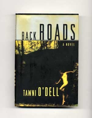 Book #18581 Back Roads - 1st Edition/1st Printing. Tawni O'Dell