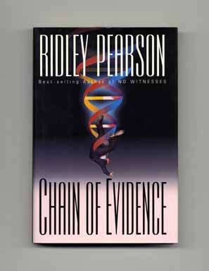 Book #18583 Chain of Evidence - 1st Edition/1st Printing. Ridley Pearson