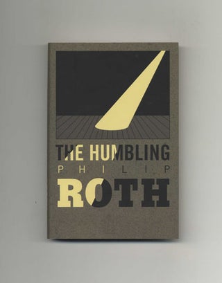 The Humbling - 1st Edition/1st Printing. Philip Roth.