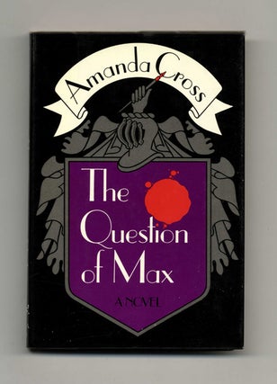 Book #18628 The Question Of Max - 1st Edition/1st Printing. Amanda Cross
