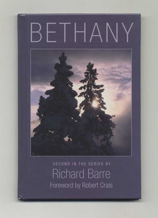 Book #18670 Bethany - 1st Edition/1st Printing. Richard Barre, Robert Crais