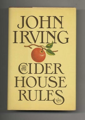 Book #18692 The Cider House Rules - 1st Edition/1st Printing. John Irving