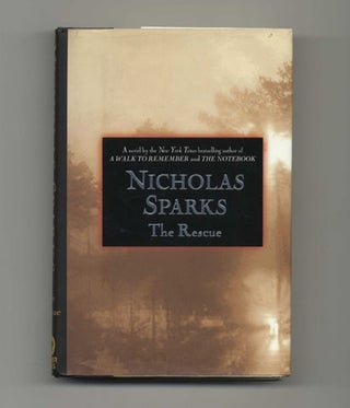 The Rescue - 1st Edition/1st Printing. Nicholas Sparks.
