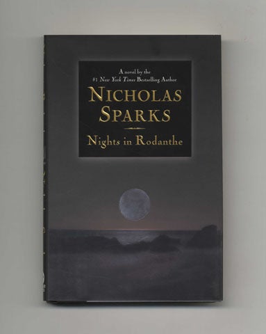 Book #18902 Nights in Rodanthe - 1st Edition/1st Printing. Nicholas Sparks.