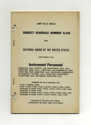 Subject Schedule No. 6-234 For The National Guard Of The United States - Instrument Personnel. Army Field Forces.