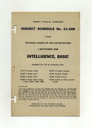 Subject Schedule No. 21-208 For The National Guard Of The United States - Intelligence, Basic. Army Field Forces.