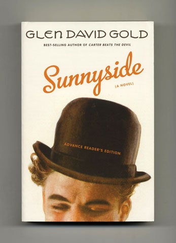 Book #18983 Sunnyside - Advance Reader's Edition. Glen David Gold.