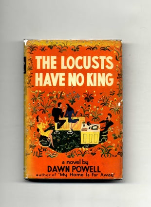 Book #18993 The Locusts Have No King - 1st Edition/1st Printing. Dawn Powell