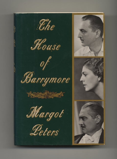 Book #19082 The House Of Barrymore - 1st Edition/1st Printing. Margot Peters.
