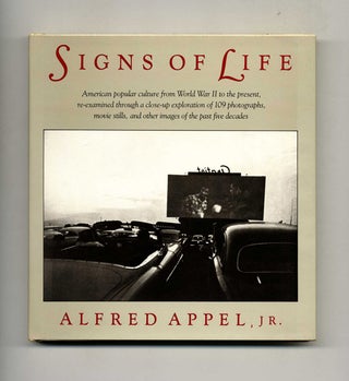 Signs of Life - 1st Edition/1st Printing. Alfred Appel, Jr.