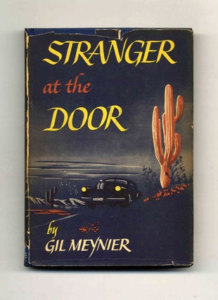 Book #19248 Stranger At The Door - 1st Edition/1st Printing. Gil Meynier
