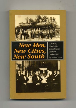 Book #19333 New Men, New Cities, New South: Atlanta, Nashville, Charleston, Mobile 1860 - 1910 -...