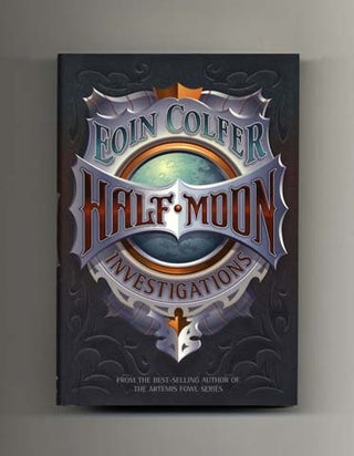 Book #19367 Half-Moon Investigations - 1st US Edition/1st Printing. Eoin Colfer
