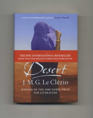 Desert - 1st UK Edition/1st Printing. Jean-Marie Gustave Le Clézio.