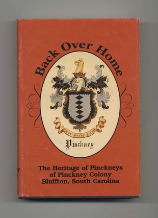 Back Over Home - 1st Edition/1st Printing. Mary Pinckney Powell.