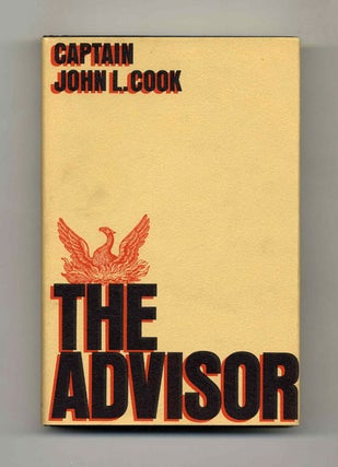 The Advisor - 1st Edition/1st Printing. John L. Cook.