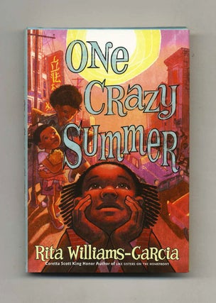 Book #19730 One Crazy Summer - 1st Edition/1st Printing. Rita Williams-Garcia