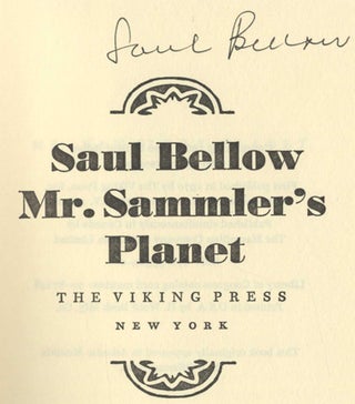 Mr. Sammler's Planet: a Novel - 1st Edition/1st Printing