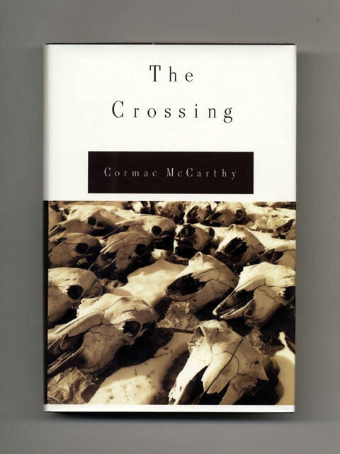 The Crossing - 1st Edition/1st Printing | Cormac McCarthy | Books