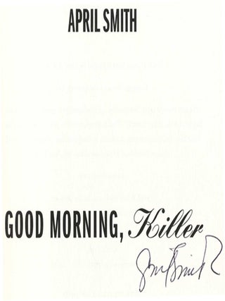 Good Morning, Killer - 1st Edition/1st Printing