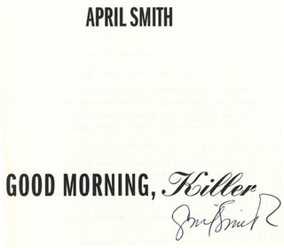 Good Morning, Killer - 1st Edition/1st Printing