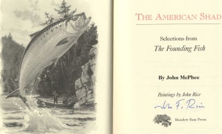 The American Shad; Selection From The Founding Fish - 1st Edition