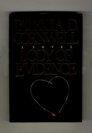 Body Of Evidence - 1st Edition/1st Printing. Patricia Daniels Cornwell.