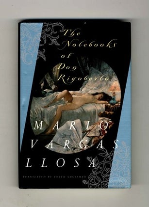 Book #19837 The Notebooks Of Don Rigoberto - 1st US Edition/1st Printing. Mario Vargas Llosa