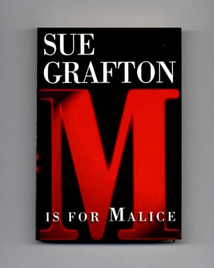 Book #20075 M Is For Malice - 1st Edition/1st Printing. Sue Grafton.