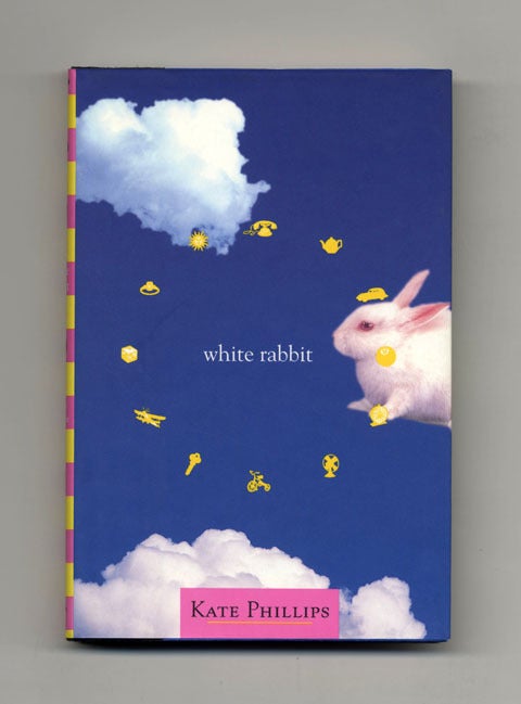 White Rabbit Publishing White Rabbit - 1st Edition/1st Printing | Kate Phillips | Books Tell ...