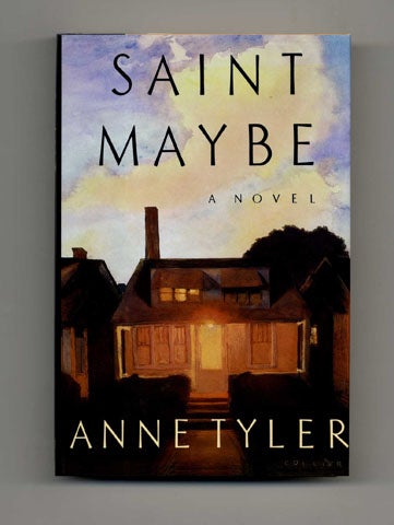 Book #20150 Saint Maybe - 1st Edition/1st Printing. Anne Tyler.
