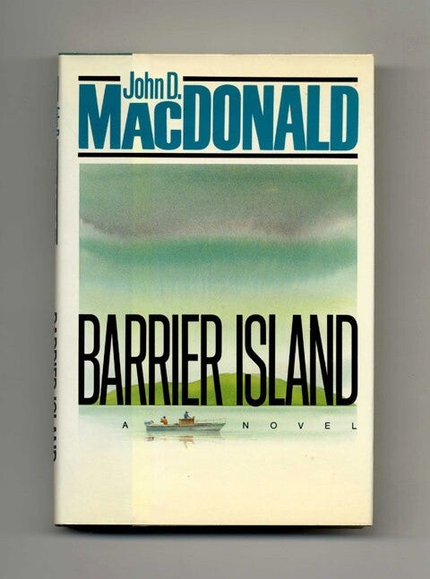 Book #20597 Barrier Island - 1st Edition/1st Printing. John D. MacDonald.