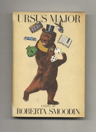 Book #20632 Ursus Major - 1st Edition/1st Printing. Roberta Smoodin