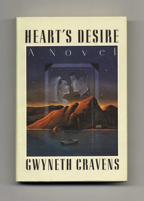 Book #20812 Heart's Desire - 1st Edition/1st Printing. Gwyneth Cravens.