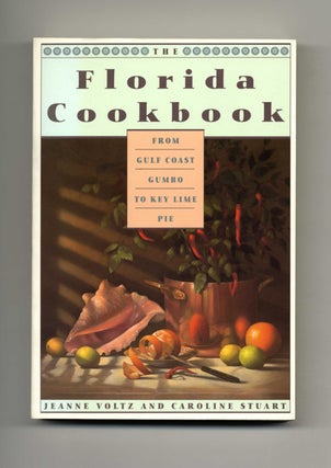 Book #20901 The Florida Cookbook. Jeanne Voltz, Caroline Stuart
