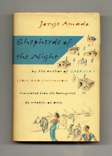 Book #20934 Shepherds Of The Night - 1st US Edition/1st Printing. Jorge Amado, Harriet De On&iacute;s.
