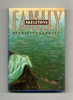 Book #20935 Family Skeletons - 1st US Edition/1st Printing. Henrietta Garnett