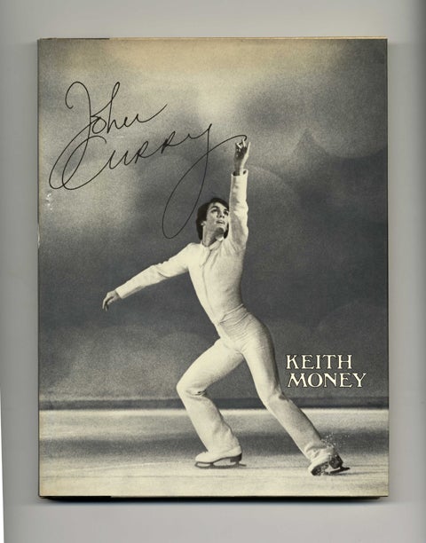 Book #21003 John Curry - 1st US Edition/1st Printing. Keith Money.
