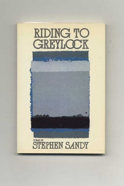 Book #21066 Riding To Greylock. Stephen Sandy.