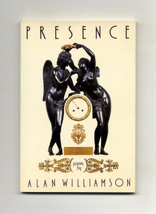 Presence. Alan Williamson.