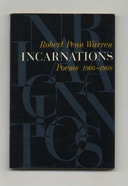 Book #21122 Incarnations: Poems 1966-1968 - 1st Edition/1st Printing. Robert Penn Warren