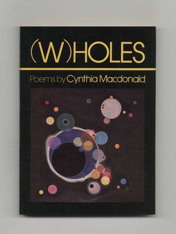 Book #21181 (W) Holes - 1st Edition/1st Printing. Cynthia Macdonald.