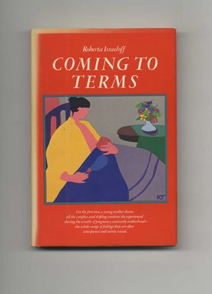 Book #21193 Coming To Terms - 1st Edition/1st Printing. Roberta Israeloff