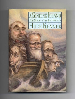 Book #21247 A Sinking Island: The Modern English Writers - 1st Edition/1st Printing. Hugh Kenner