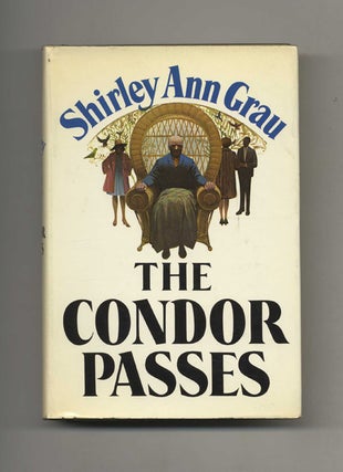 Book #21312 The Condor Passes - 1st Edition/1st Printing. Shirley Ann Grau