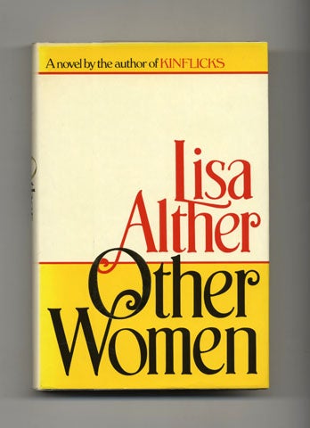 Other Women - 1st Edition/1st Printing by Lisa Alther on Books Tell You  Why, Inc