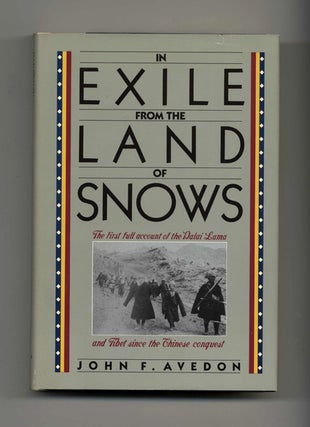 Book #21598 In Exile From The Land Of Snows - 1st Edition/1st Printing. John F. Avedon