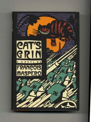 Book #21706 Cat's Grin - 1st US Edition/1st Printing. François Maspero