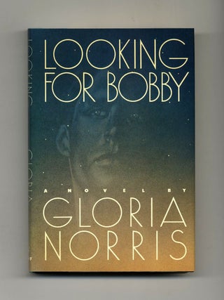Book #21728 Looking For Bobby - 1st Edition/1st Printing. Gloria Norris